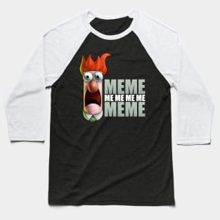 MEME me me me me MEME Baseball T-Shirt